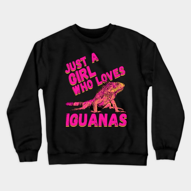 Just A Girl Who Loves Iguanas Gift design Crewneck Sweatshirt by theodoros20